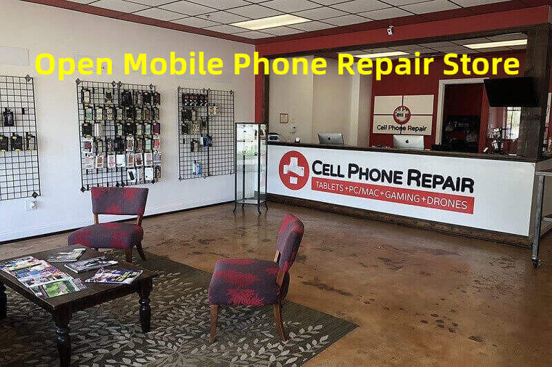 Comment ouvrir un magasin de réparation de téléphones portables